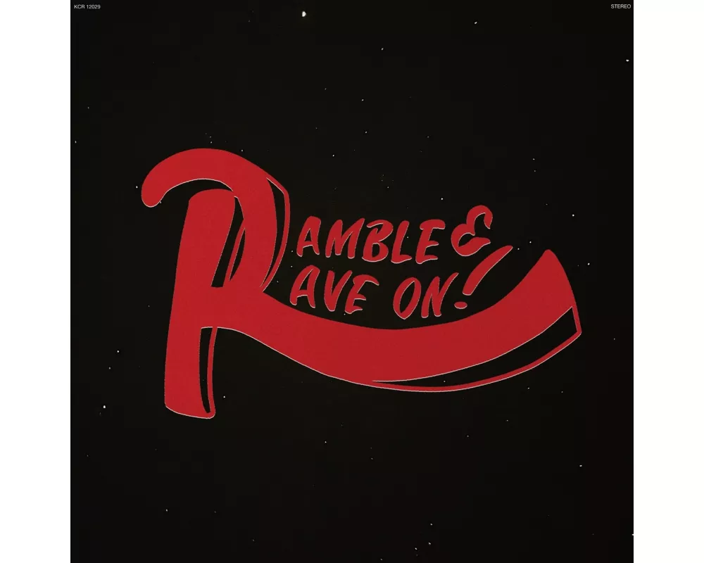 Ramble & Rave on!