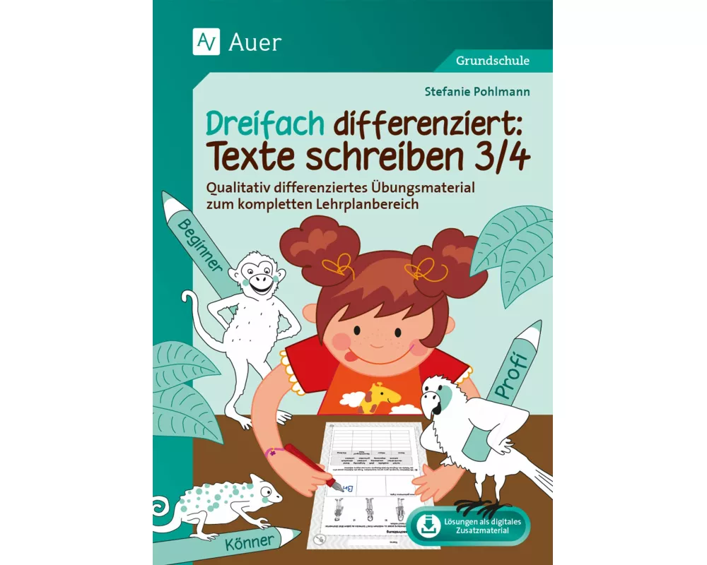 Dreifach differenziert: Texte schreiben 3/4