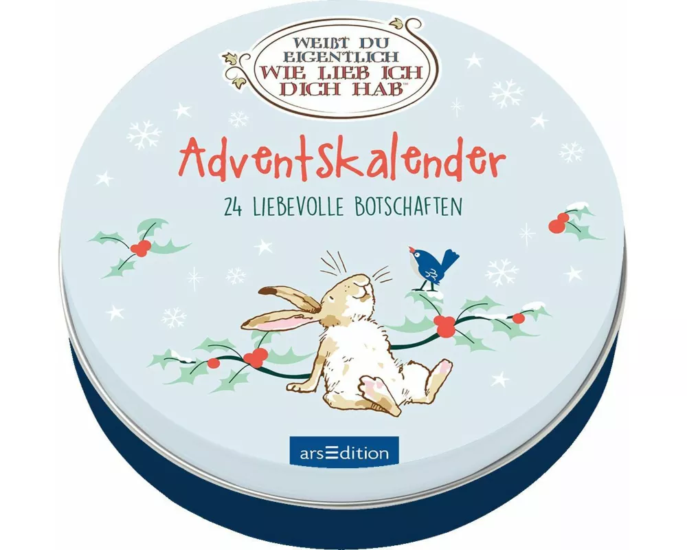 Adventskalender in der Dose. Weißt du eigentlich, wie lieb ich dich hab?