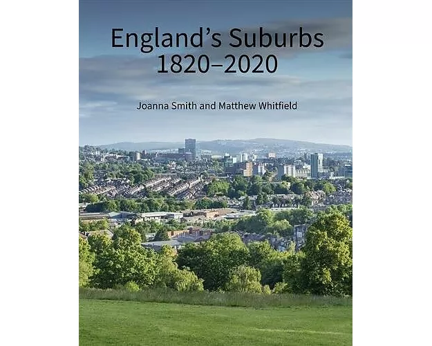 England's Suburbs 1820-2020