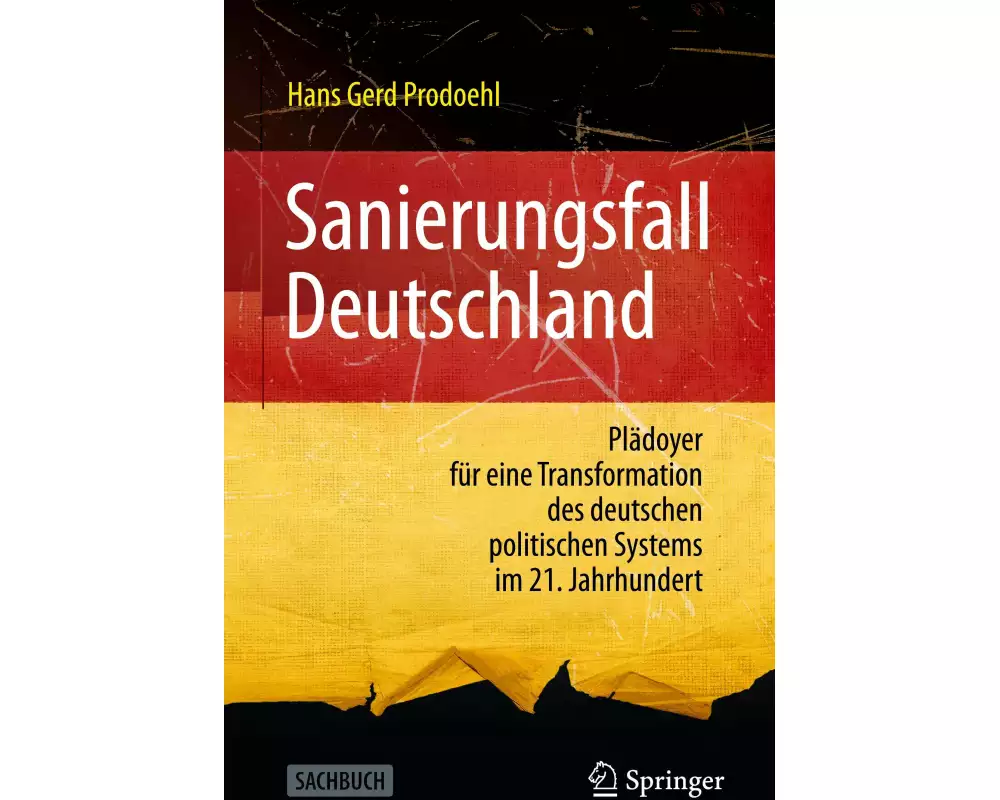 Sanierungsfall Deutschland
