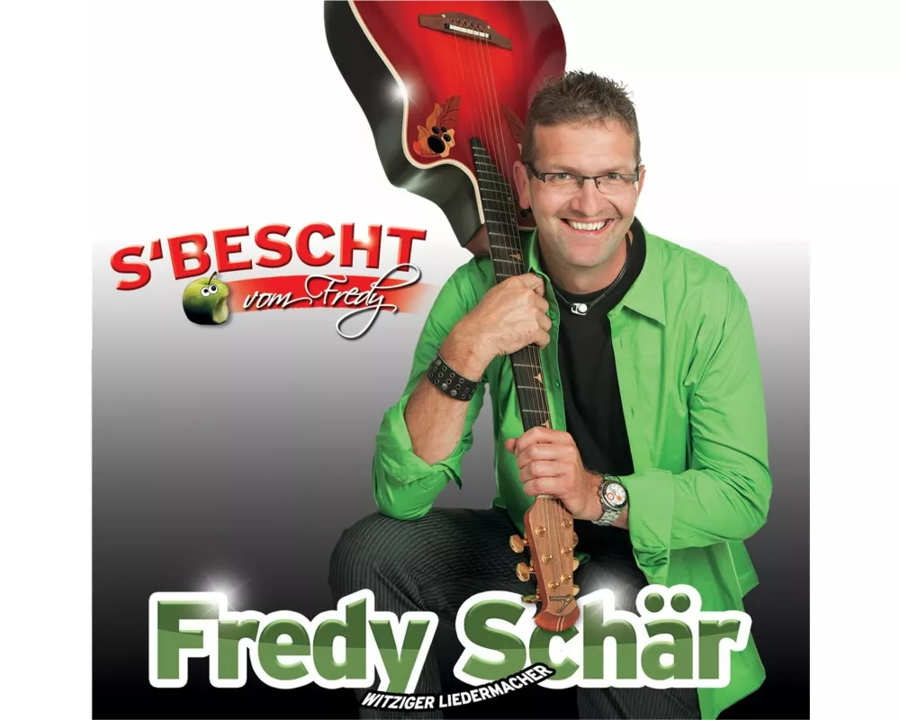 S Bescht vom Fredy