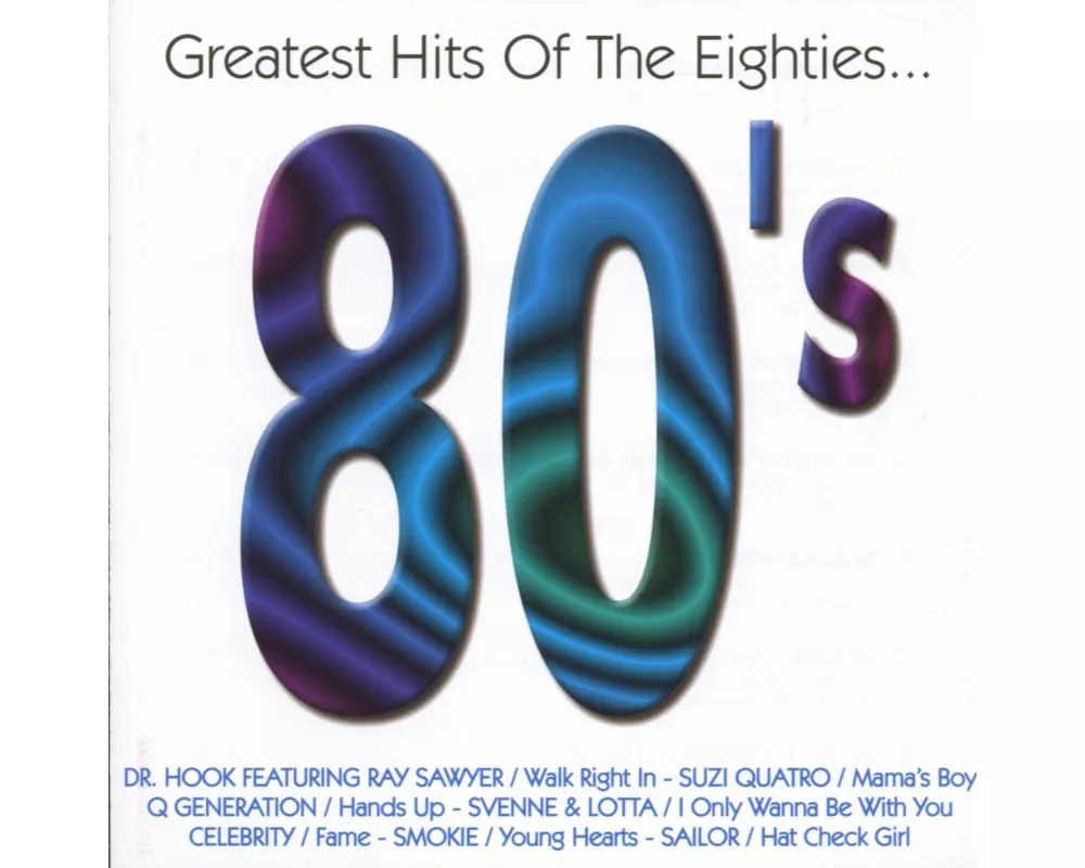 Greatest Hits Of The 80's