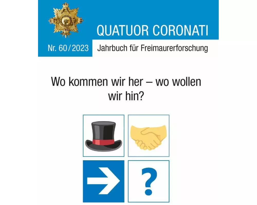 Quatuor Coronati Jahrbuch für Freimaurerforschung Nr. 60/2023