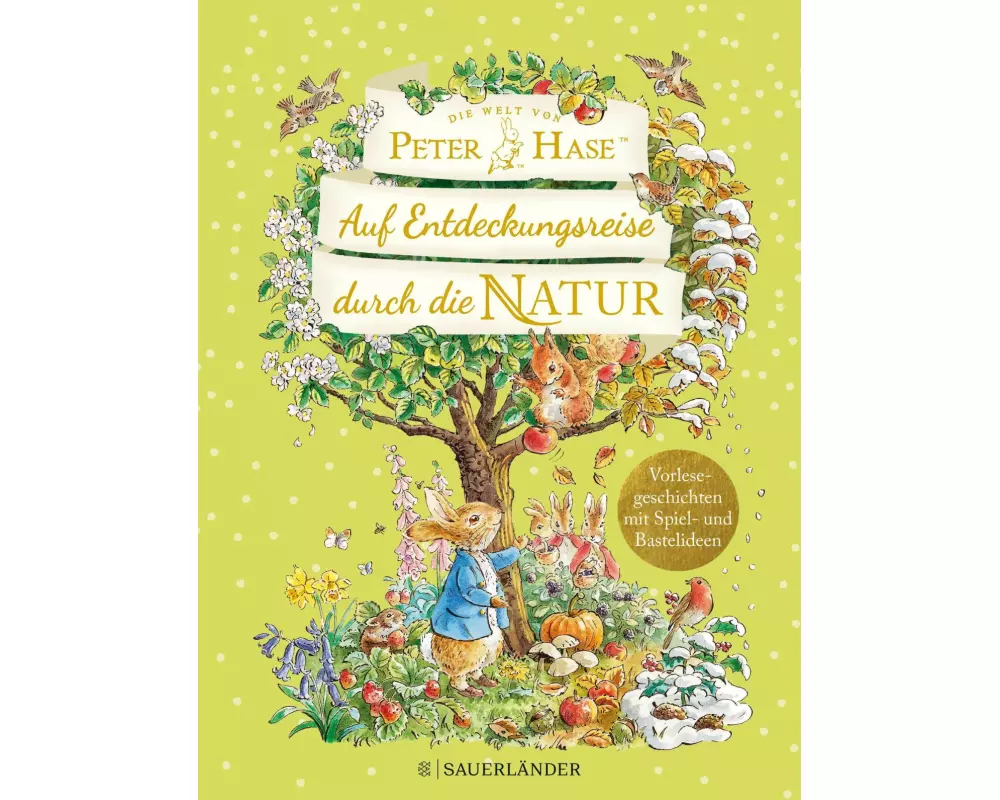 Die Welt von Peter Hase Auf Entdeckungsreise durch die Natur