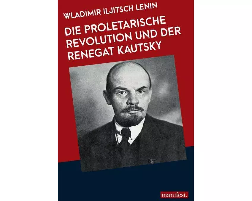 Die proletarische Revolution und der Renegat Kautsky