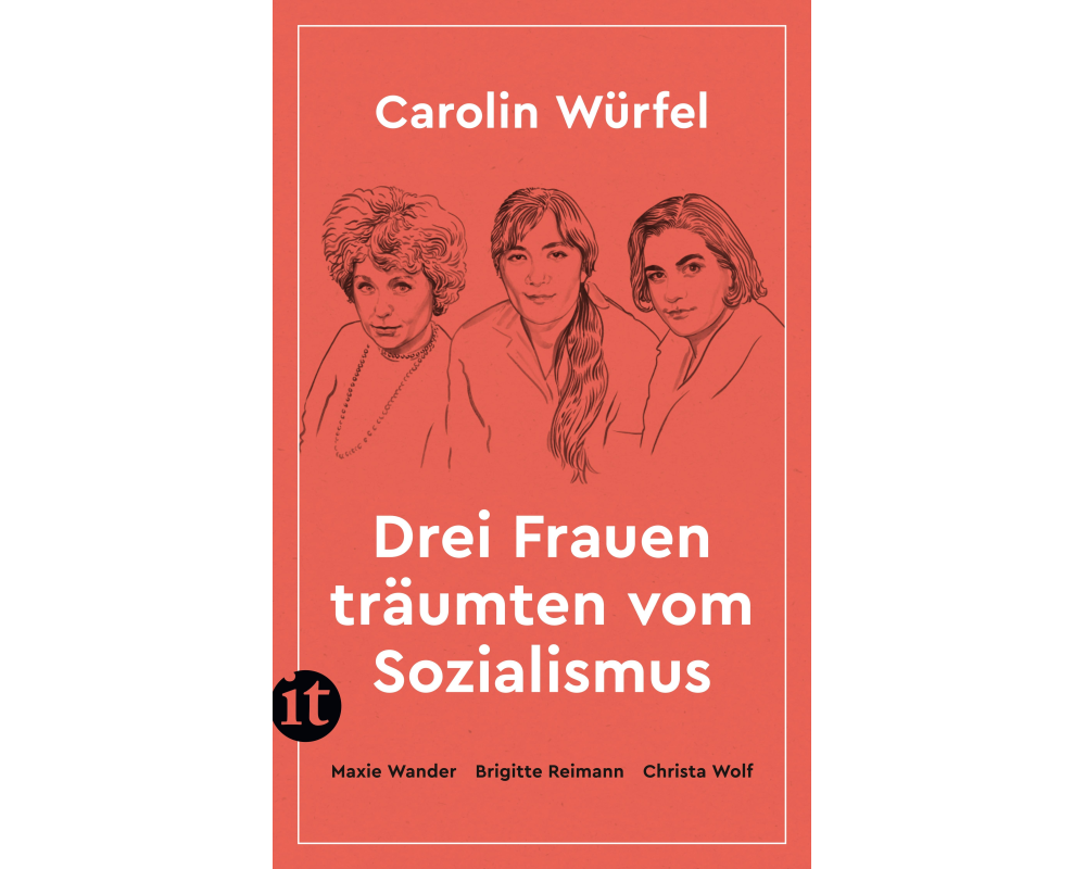 Drei Frauen träumten vom Sozialismus