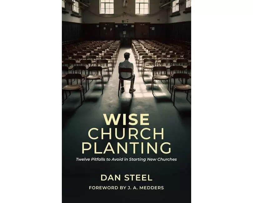 Wise Church Planting