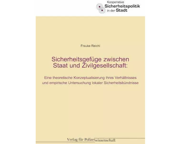 Sicherheitsgefüge zwischen Staat und Zivilgesellschaft