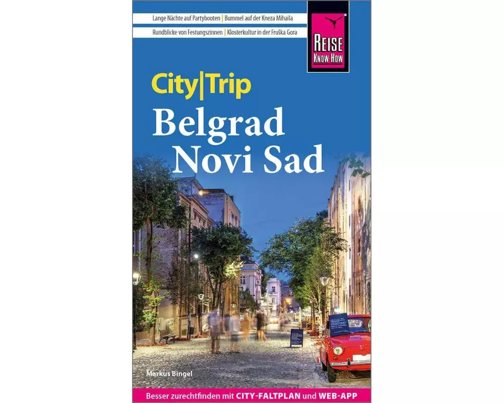 Reise Know-How CityTrip Belgrad und Novi Sad