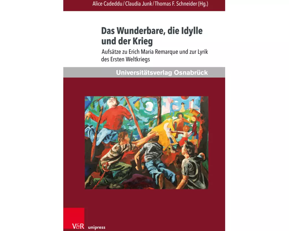 Das Wunderbare, die Idylle und der Krieg