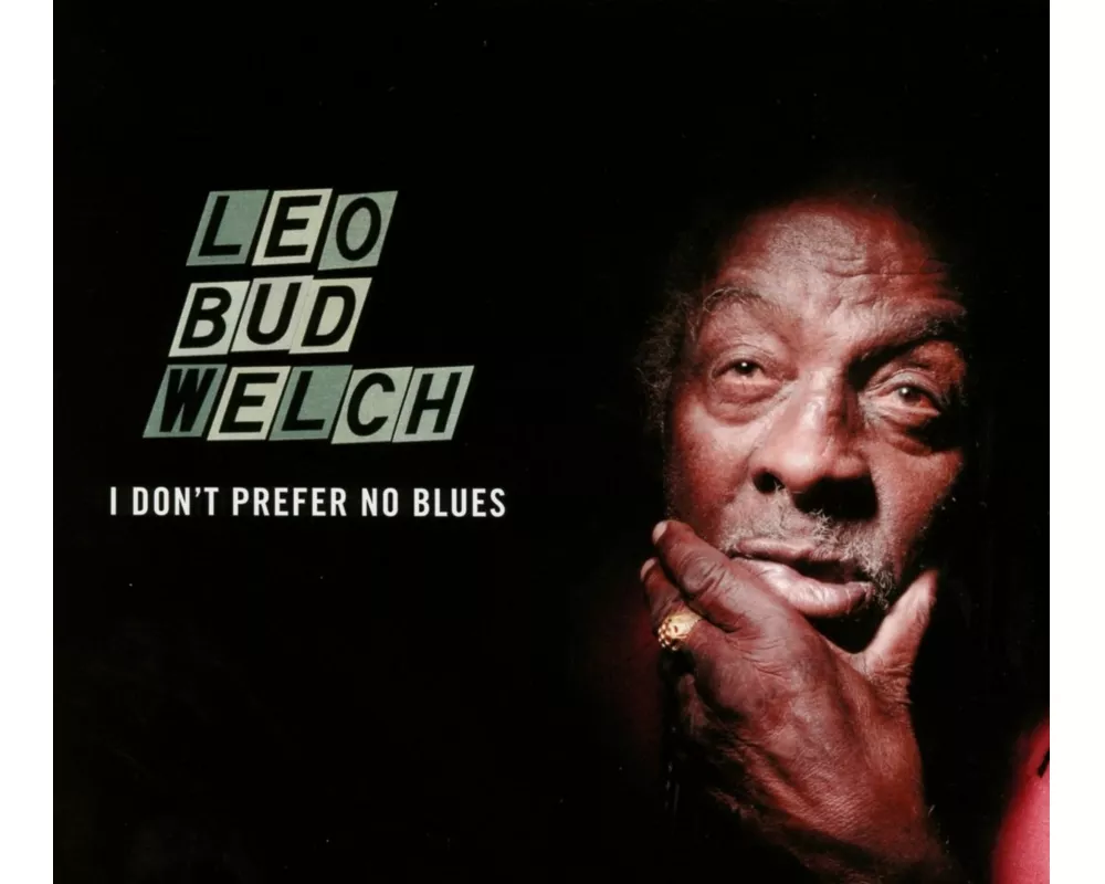 I Don't Prefer No Blues