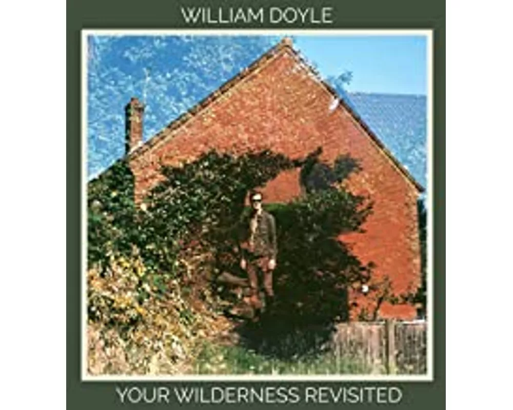 Your Wilderness Revisited