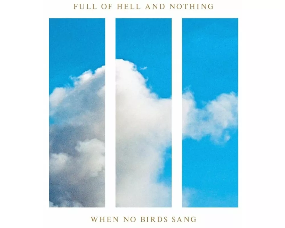 When No Birds Sang