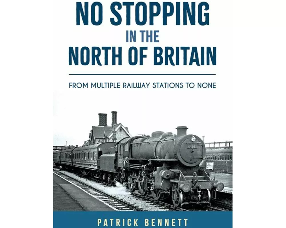 No Stopping in the North of Britain