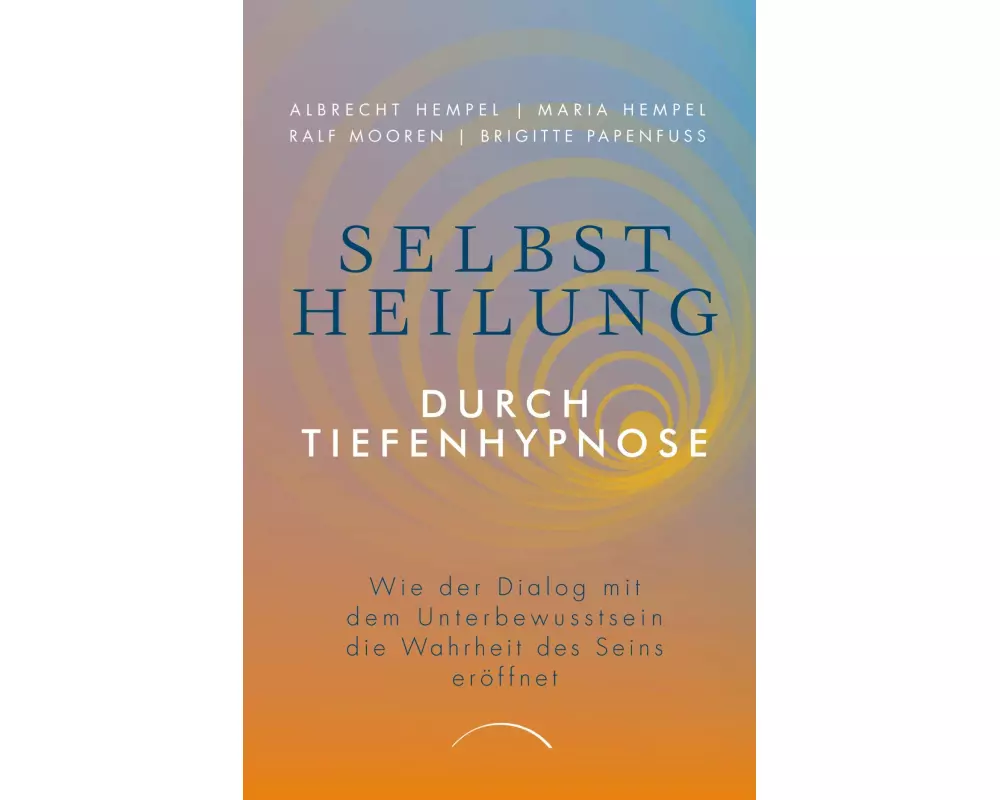 Selbstheilung durch Tiefenhypnose