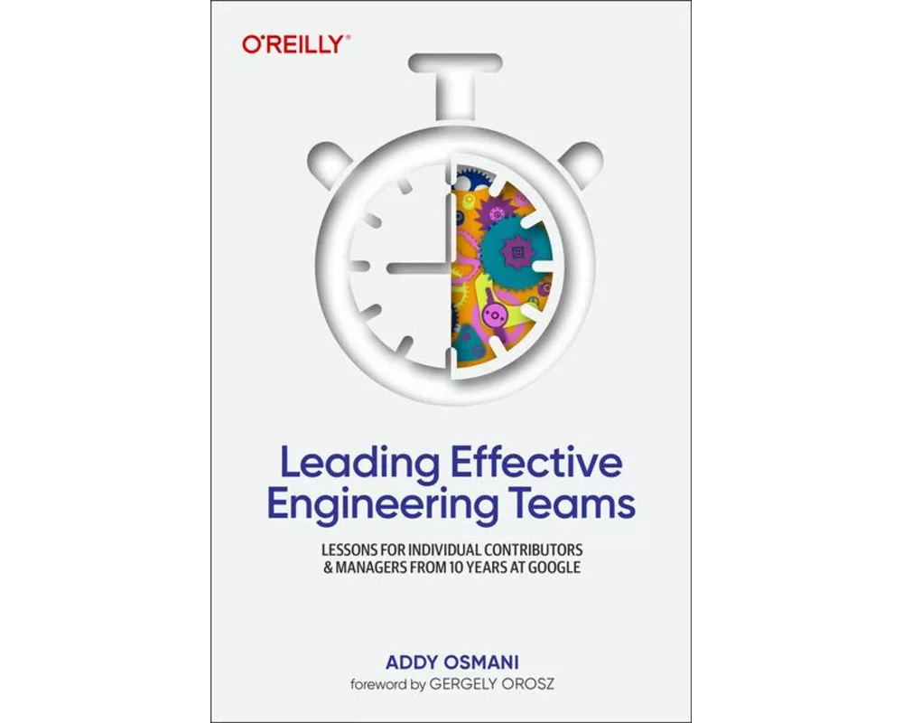 Leading Effective Engineering Teams