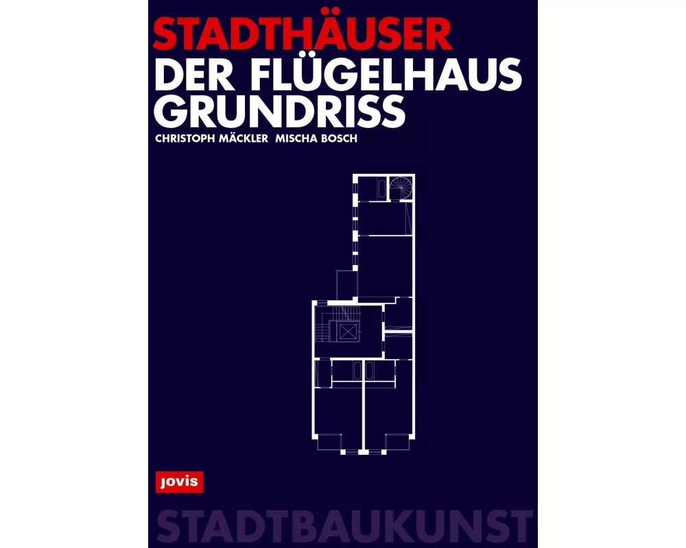 Der Flügelhausgrundriss