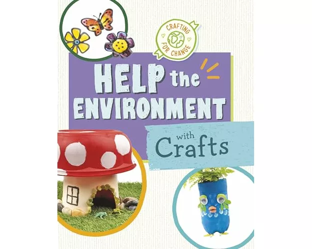 Help the Environment with Crafts