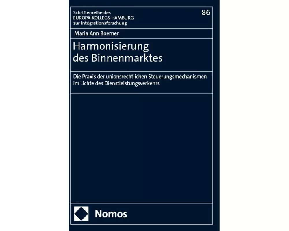 Harmonisierung des Binnenmarktes