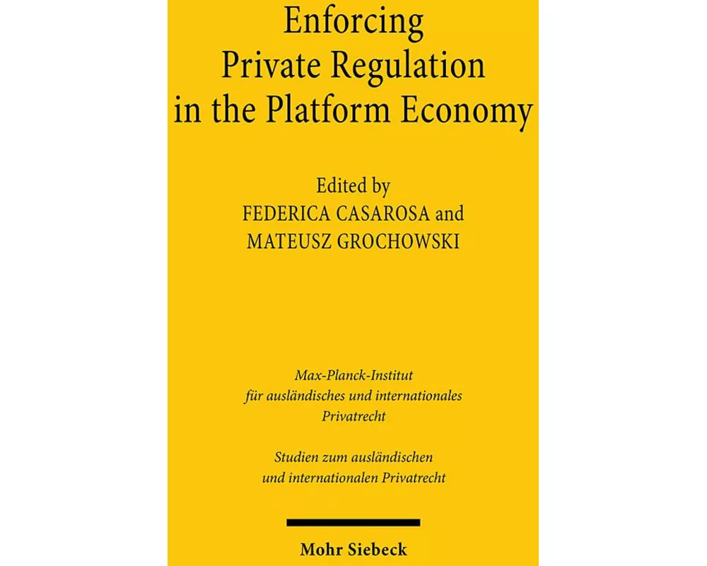 Enforcing Private Regulation in the Platform Economy