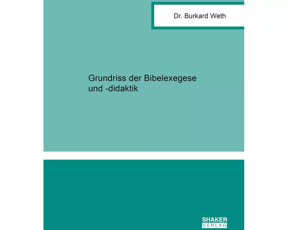 Grundriss der Bibelexegese und -didaktik