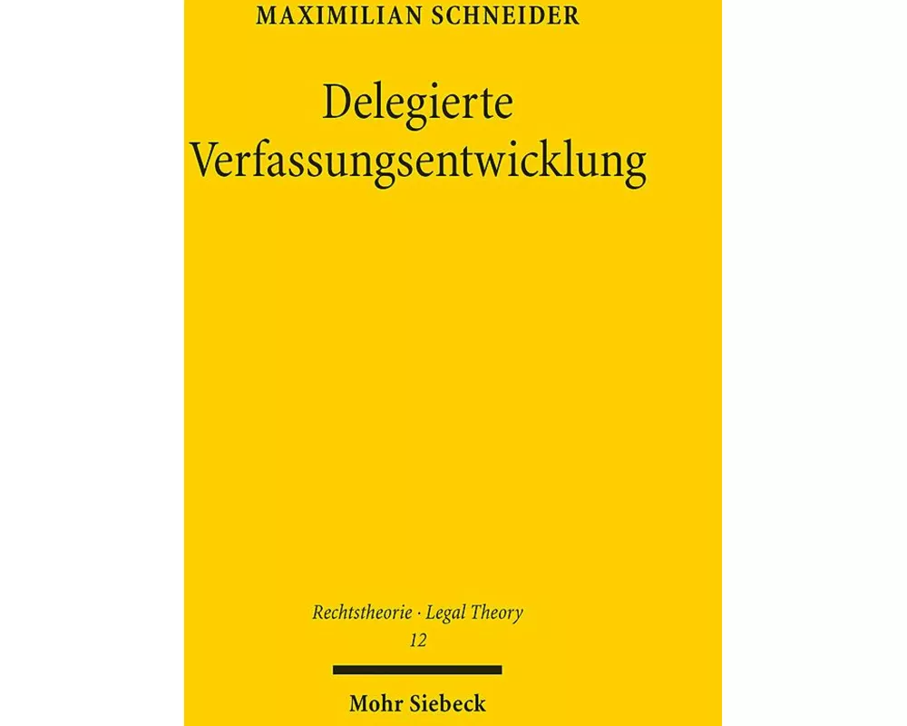 Delegierte Verfassungsentwicklung
