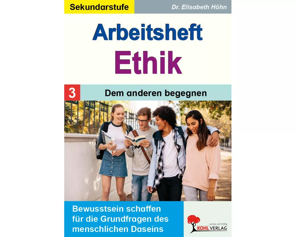 Arbeitsheft Ethik / Band 3: Dem anderen begegnen