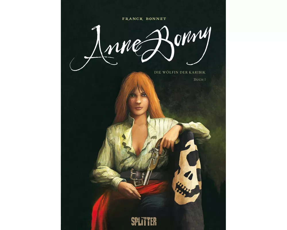Anne Bonny – Die Wölfin der Karibik. Band 1