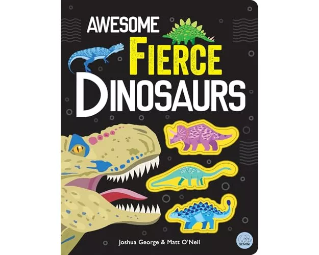 Awesome Fierce Dinosaurs