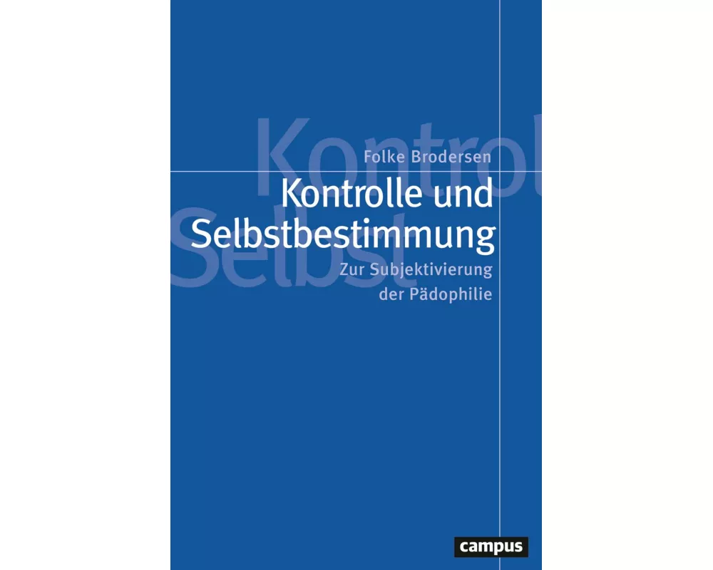 Kontrolle und Selbstbestimmung