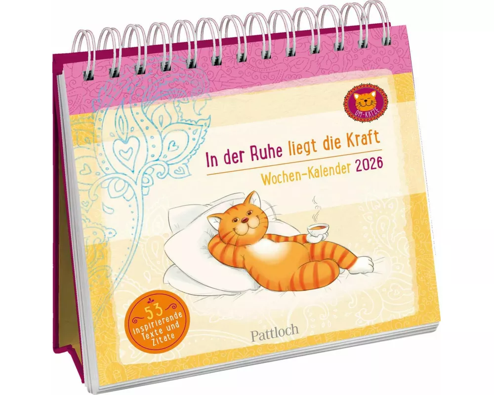 Wochenkalender 2026: Om-Katze: In der Ruhe liegt die Kraft