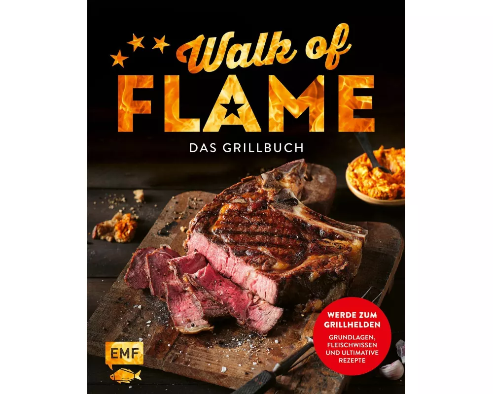 Walk of flame – Das Grillbuch