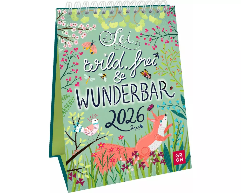 Wochenkalender 2026: Sei wild, frei und wunderbar