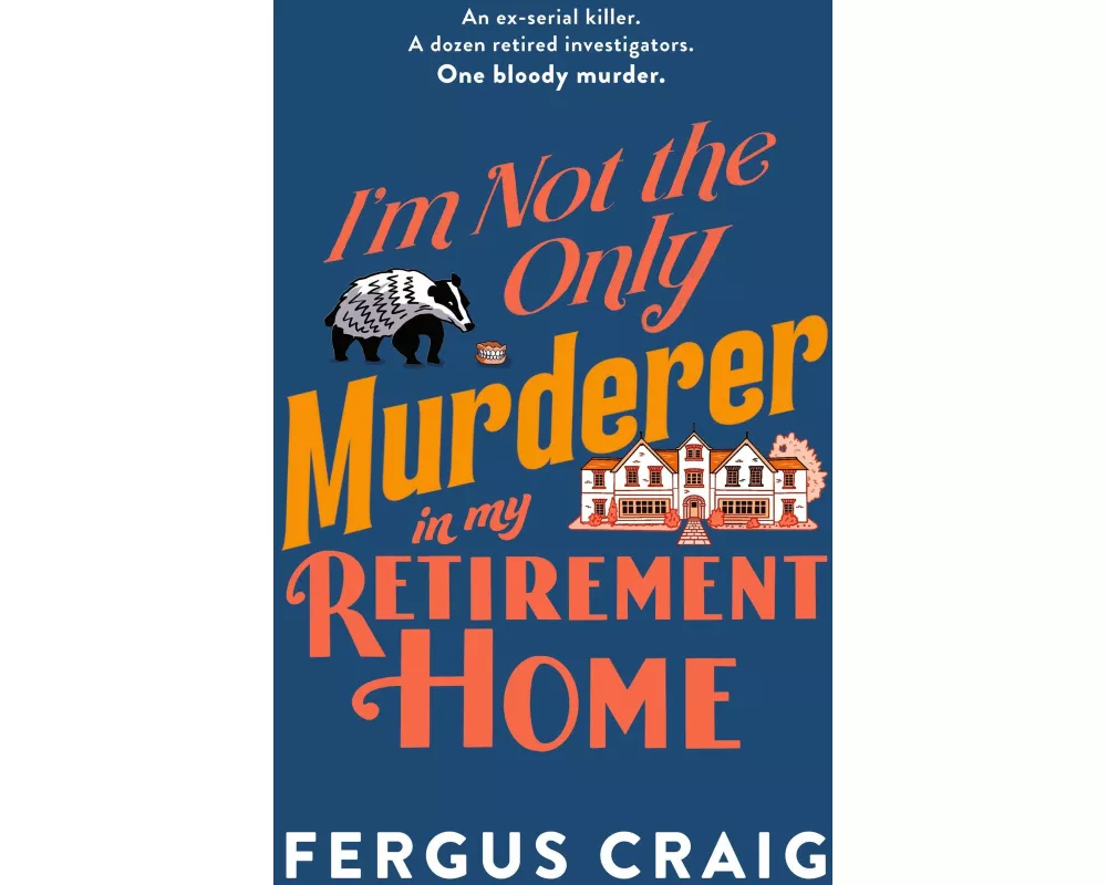 I'm Not the Only Murderer in My Retirement Home