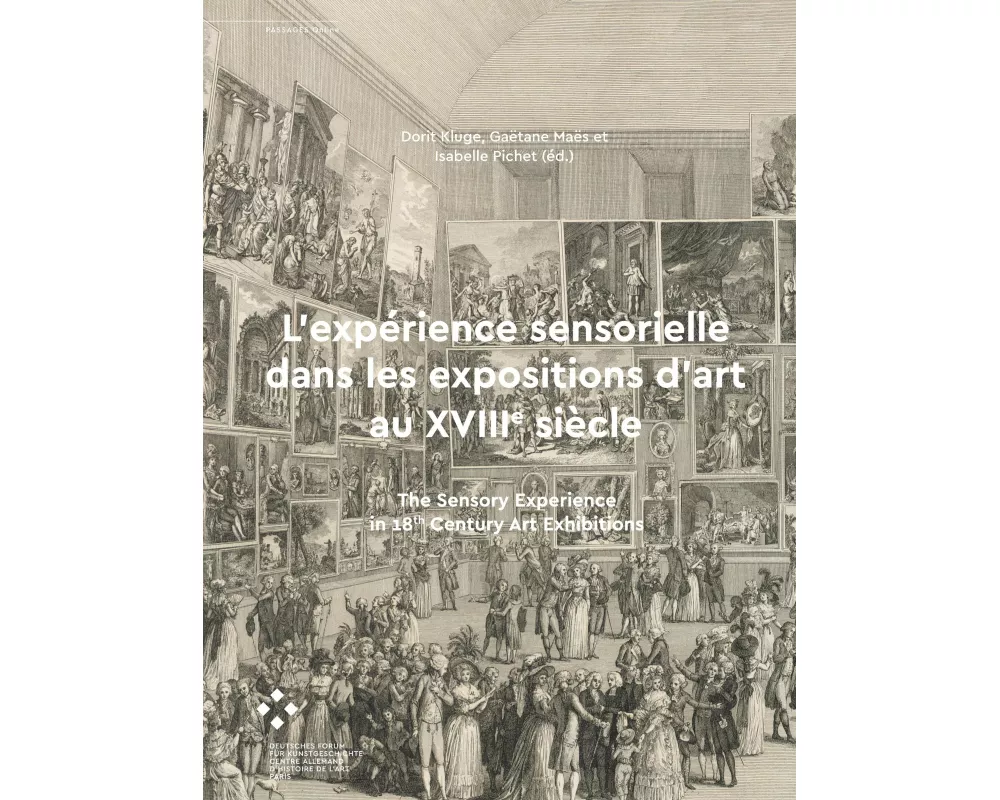 L'expérience sensorielle dans les expositions d'art au XVIIIe siècle