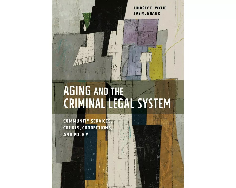 Aging and the Criminal Legal System