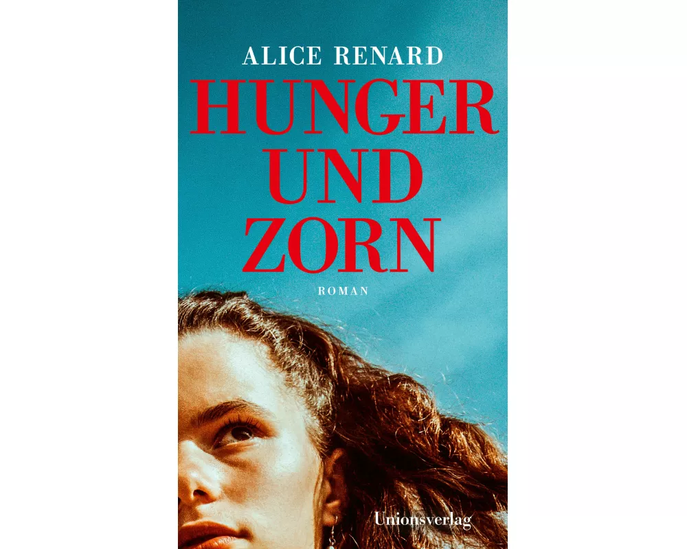 Hunger und Zorn