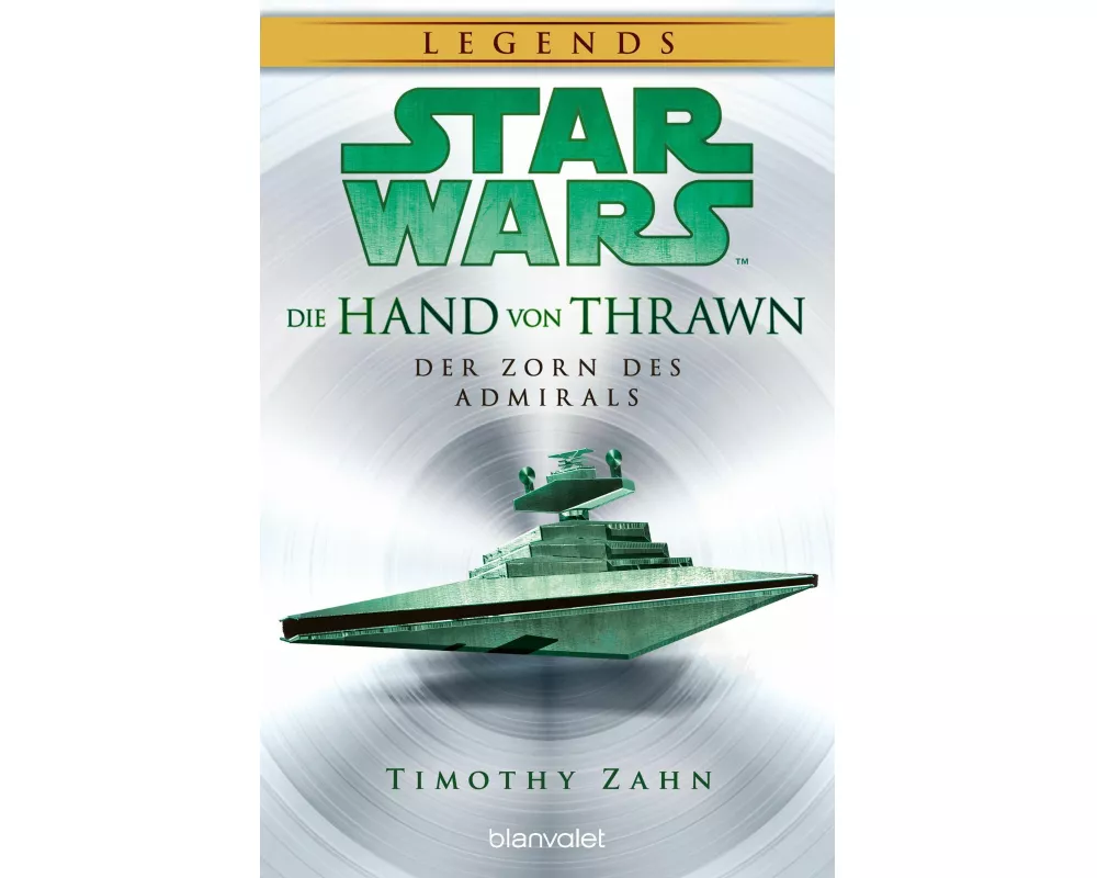 Star Wars™ Die Hand von Thrawn - Der Zorn des Admirals