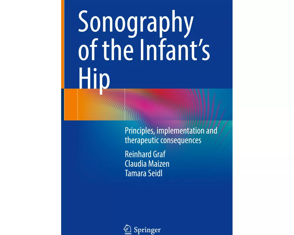 Sonography of the Infant's Hip