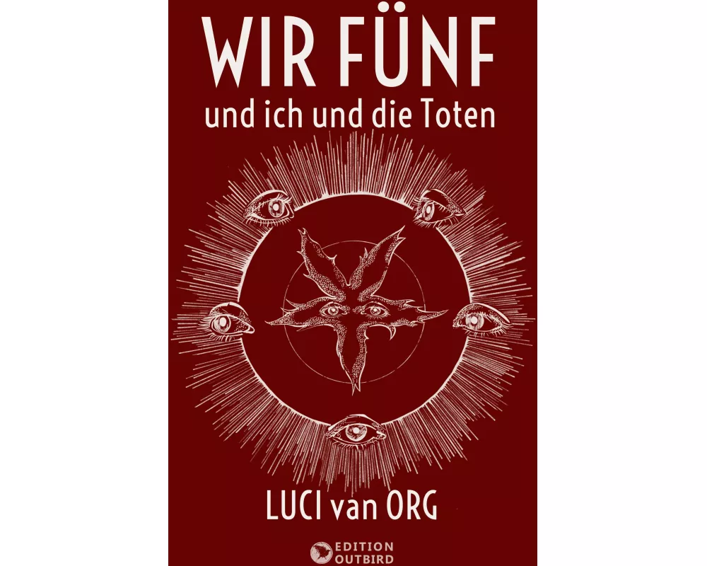 Wir Fünf und ich und die Toten