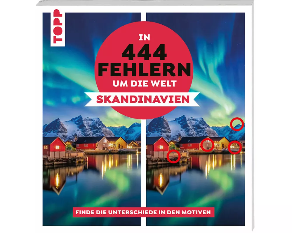 In 444 Fehlern um die Welt – Skandinavien. Finde die Unterschiede in den schönsten Motiven Skandinaviens