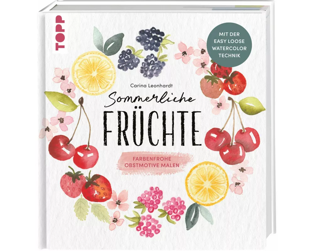 Sommerliche Früchte