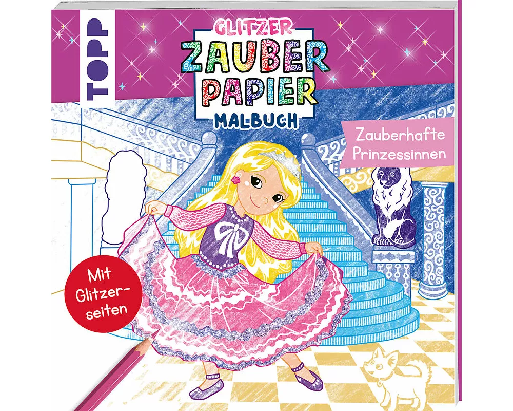 Glitzer Zauberpapier Malbuch Zauberhafte Prinzessinnen