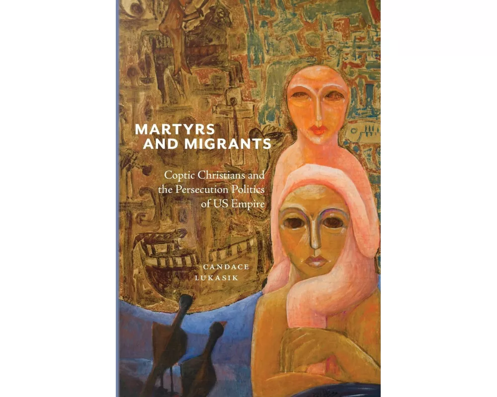 Martyrs and Migrants