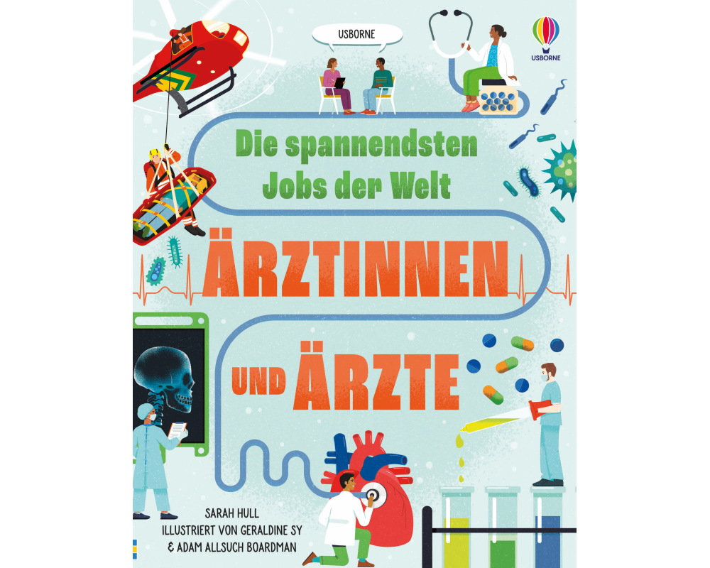 Die spannendsten Jobs der Welt: Ärztinnen und Ärzte
