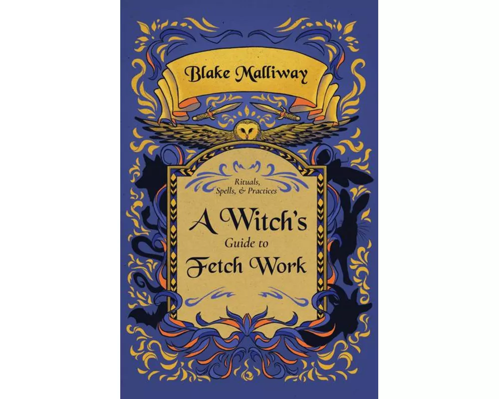 A Witch's Guide to Fetch Work