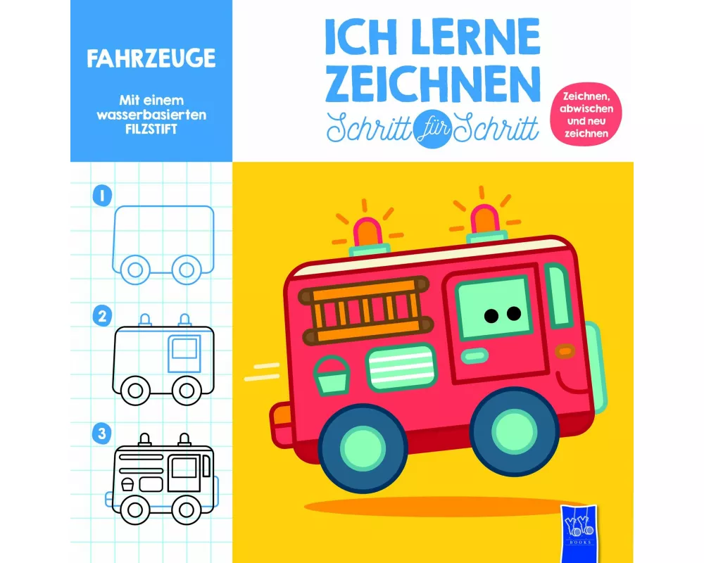 Ich lerne zeichnen - Schritt für Schritt: Fahrzeuge