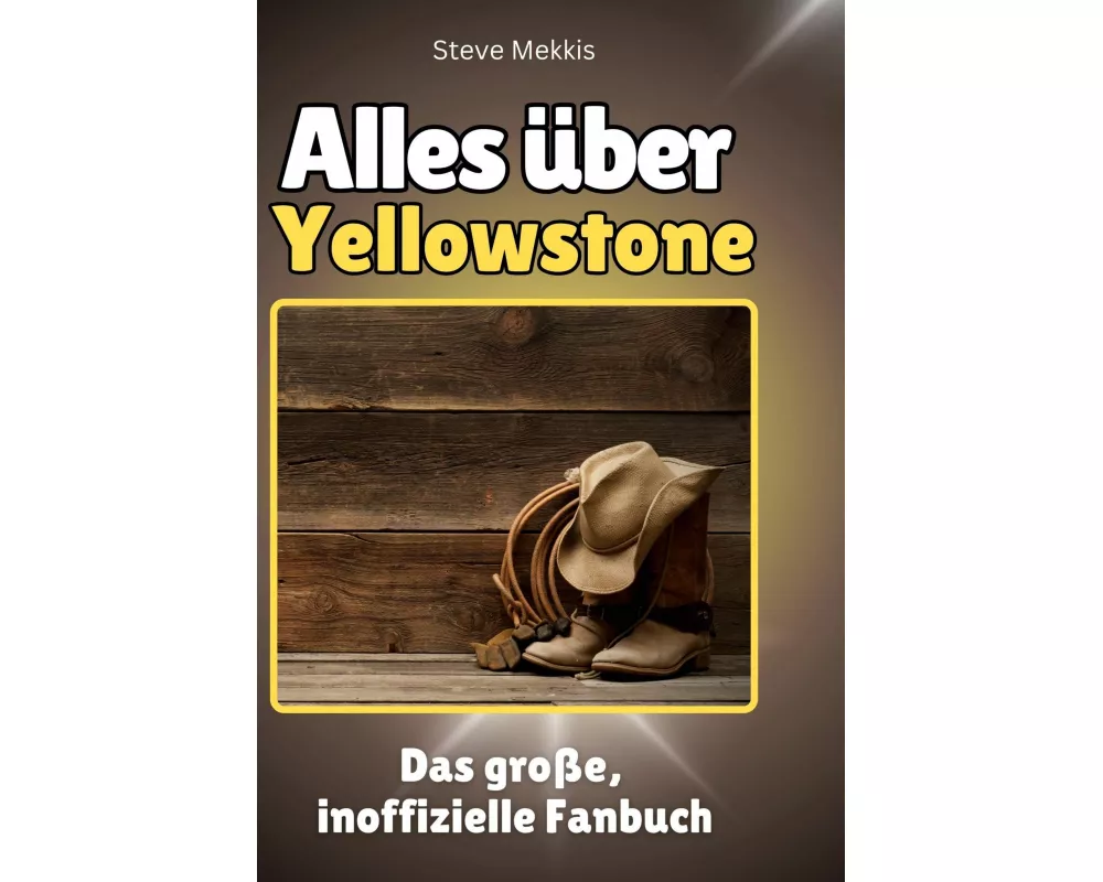 Alles über <br> Yellowstone