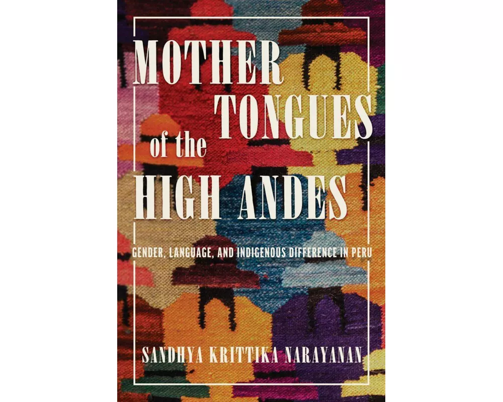 Mother Tongues of the High Andes